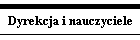 Dyrekcja i nauczyciele